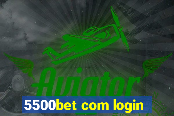 5500bet com login
